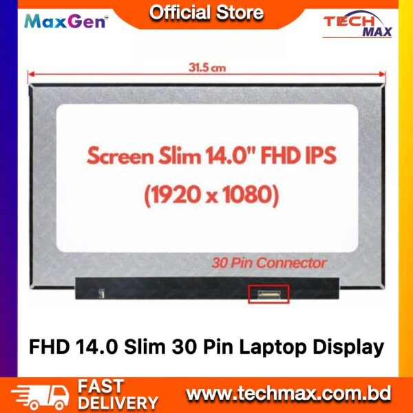 Laptop Display Screen 14.0" Inch FHD IPS Ultra Slim Borderless 30 Pin Laptop Display