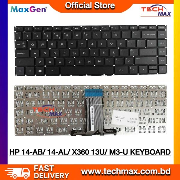 HP Pavilion 14-AB 14-Ab000 14-Ab066 14-Ab166 14-Ab167 HP Pavilion X360 13-U M3-U HP Pavilion M3-U M3-U001DX M3-U003DX M3-U101DX M3-U103DX M3-U105DX, HP Pavilion 14-AL 14-AL000 14-AL061NR 14-AL062NR Series Laptop Keyboard