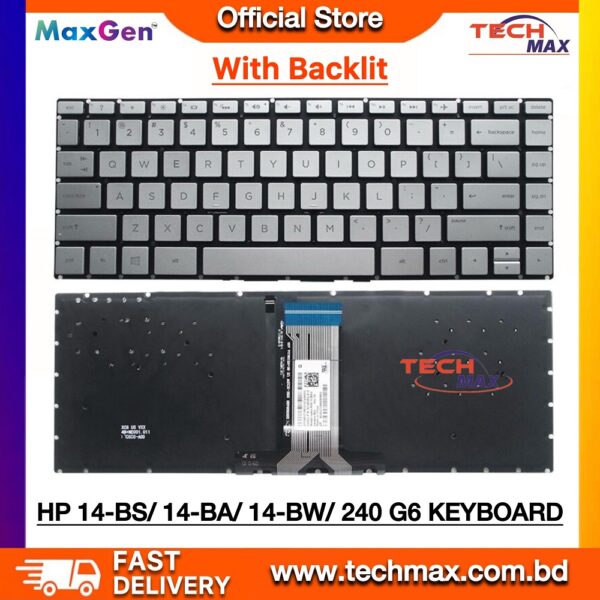 HP Pavilion 14-BS 14-BW 14-BA 14-bs042tx Pavilion x360 14-ba049tx, HP Pavilion X360 14-BA 14-BF 14-BA013DX 14T-BA 14M-BA 14-BS 14-BS057CL 14-BS 14-BS000 14-BS100 14-BS500 14-BS057CL HP 240-G6 245-G6 246-G6, HP 14s-cf1000 14s-cf2000 14-cf0013dx 14-cf0006dx ΤΡΝ-W125 ΤΡΝ-Q186 ΤΡΝ-Q189 ΤΡΝ-C131 Series Laptop Keyboard (Silver With Backlit)