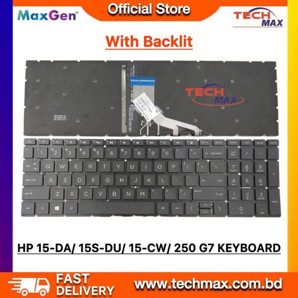 HP Pavilion 15-DA 15-CS 15-DB 15-EC 15-CR 15-DU 15-CW 17BY 17-CA15-DX 15-DK 15-CX 15-CN 15-CR 15-SC HP 15S-DU, 15-DS, 15-DW, 15-DY, HP 15s-DA, HP 15s-DU HP ENVY 15-CN HP Pavilion 15-cw HP 15-DR 250 G7 255 G7 Series Laptop Keyboard (With Backlit)