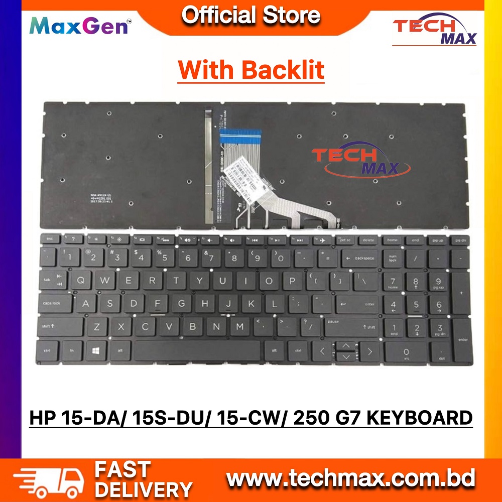 HP Pavilion 15-DA 15-CS 15-DB 15-EC 15-CR 15-DU 15-CW 17BY 17-CA15-DX 15-DK 15-CX 15-CN 15-CR 15-SC HP 15S-DU, 15-DS, 15-DW, 15-DY, HP 15s-DA, HP 15s-DU HP ENVY 15-CN HP Pavilion 15-cw HP 15-DR 250 G7 255 G7 Series Laptop Keyboard (With Backlit) 1 HP Pavilion 15-DA 15-CS 15-DB 15-EC 15-CR 15-DU 15-CW 17BY 17-CA15-DX 15-DK 15-CX 15-CN 15-CR 15-SC HP 15S-DU, 15-DS, 15-DW, 15-DY, HP 15s-DA, HP 15s-DU HP ENVY 15-CN HP Pavilion 15-cw HP 15-DR 250 G7 255 G7 Series Laptop Keyboard (With Backlit)