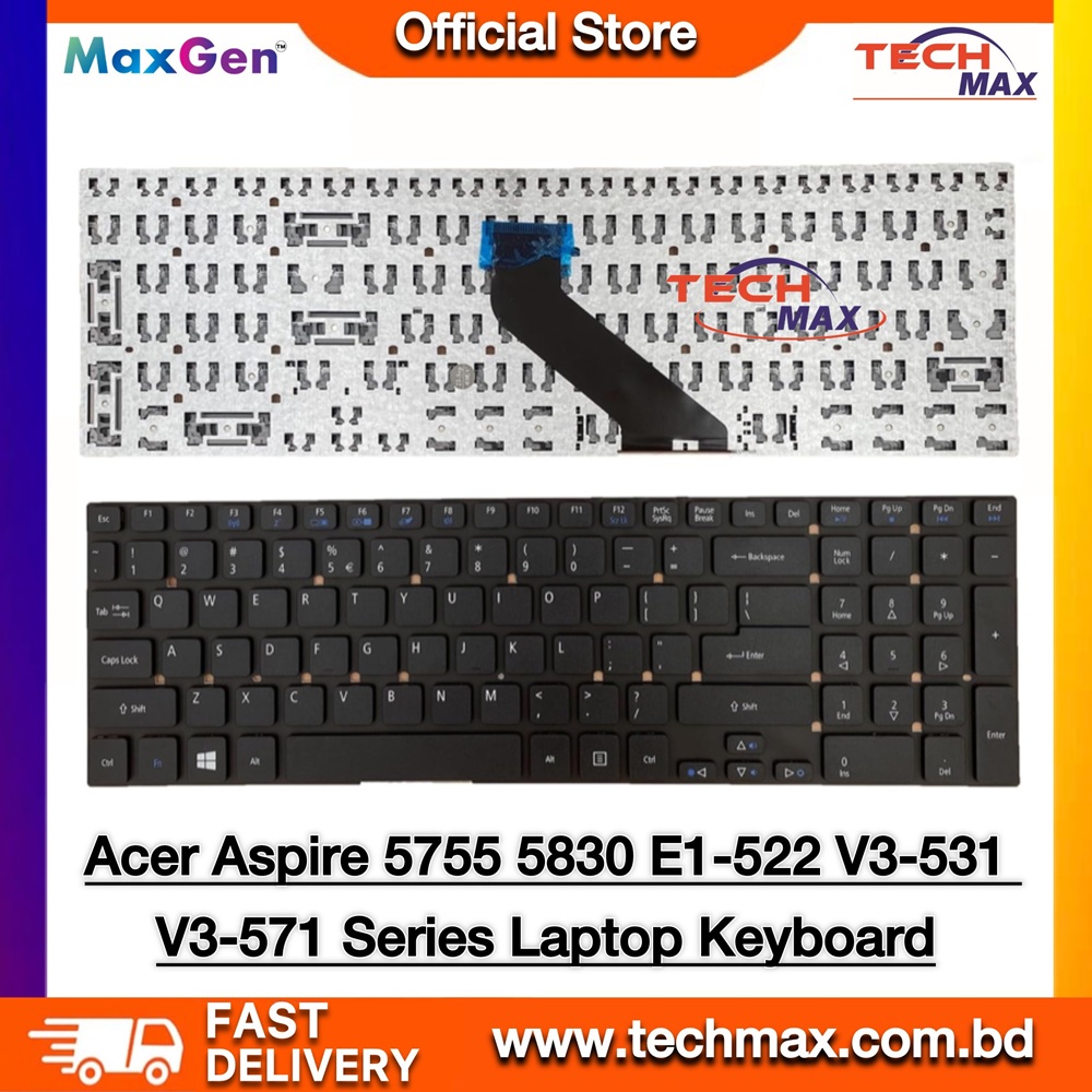Acer Aspire 5755 5755G 5830 5830G 5830T 5830TG V3-551 E1-522 E1-522G E1-530 E1-532 E1-570 E1-572 E1-731 E1-771 V3-531 V3-571 V3-771 V3-772 V5-561 Gateway NV55S NV57H NV75S Series Laptop Keyboard Replacement 1 Acer Aspire 5755 5755G V3-571 E1-572 Laptop Keyboard Replacement