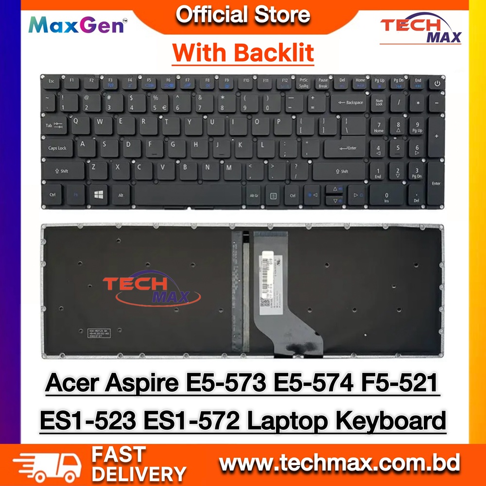 Acer Aspire E5-575 E5-573 E5-573T E5-573G E5-573TG E5-523 E5-523G E5-774 E5-774G E5-752G E5-773 ES1-523 ES1-523G ES1-533 ES1-572 ES1-732 N16C1 N16C2 N16Q2 N16Q3 N16Q5 F5-521 E5-576G E5-576T E5-576TG Series Laptop Keyboard (With Backlit) 1 Acer Aspire E5-575 E5-573 ES1-523 E5-576 backlit laptop keyboard replacement black