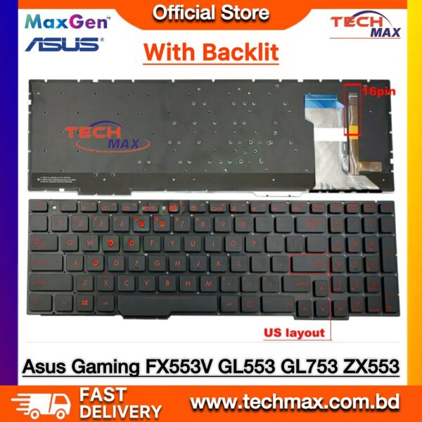 ASUS GL553 FX553 FX753 GL753 ZX553 ZX73 backlit laptop keyboard replacement